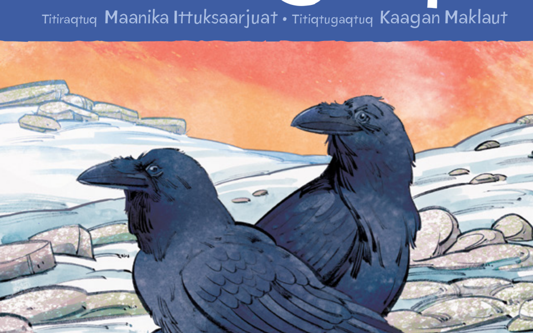 Uumajut Titiraujaqsimajut: Tulugaq (Animals Illustrated: Raven)